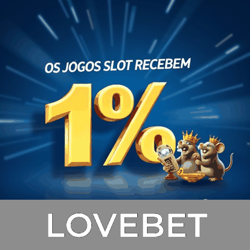 LOVEBET: A Plataforma de Apostas com Excelência e Segurança