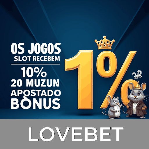 Otimizar Suas Táticas de Jogo com LOVE BET: Abordagem Inteligente para Ganhos